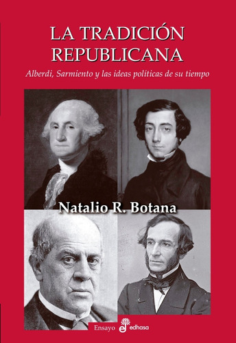 La Tradición Republicana De Natalio R. Botana