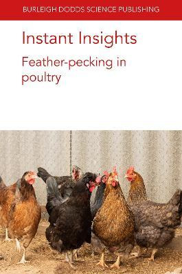 Libro Instant Insights: Feather-pecking In Poultry - Dr N...