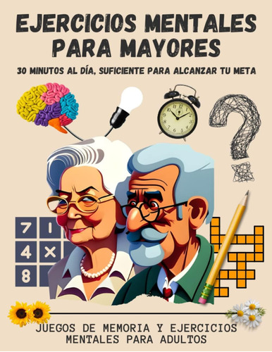 Libro: Ejercicios Mentales Para Mayores: Actividades De Memo