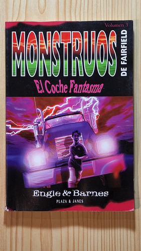 Monstruos De Fairfield El Coche Fantasma - Marty M. Engle