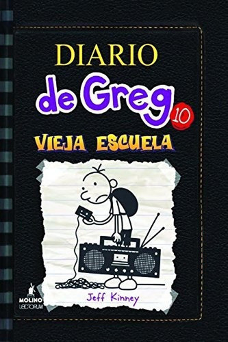 Diario De Greg 10: Vieja Escuela Td Molino
