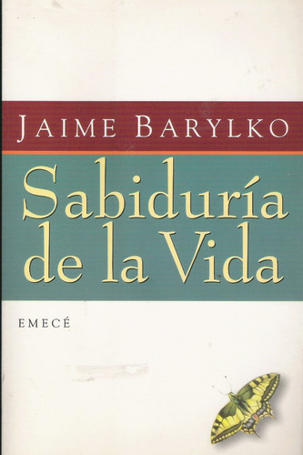 Sabiduría De La Vida  Jaime Barylko 