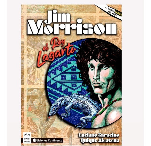Jim Morrison El Rey Lagarto / Novela Grafica / Saracino