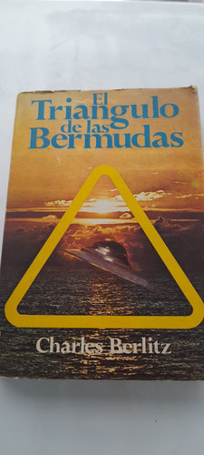 El Triángulo De Las Bermudas De Charles Berlitz (usado)