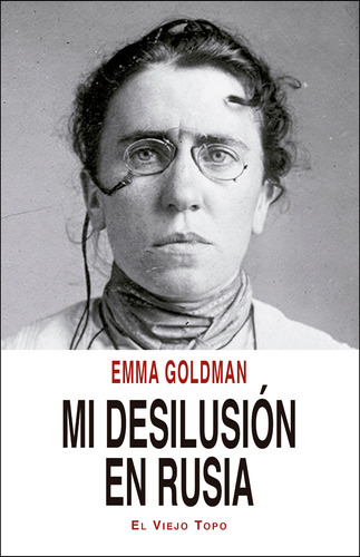 Imagen 1 de 3 de Mi Desilusión En Rusia, Emma Goldman, Montesinos