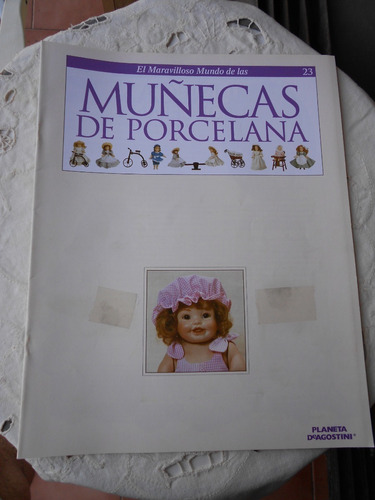Revista Fasciculo N° 23 - Muñecas De Porcelana