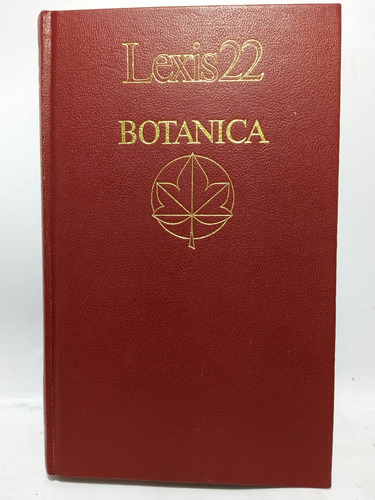 Botánica - Diccionario Lexis 22 - Círculo De Lectores - 1981