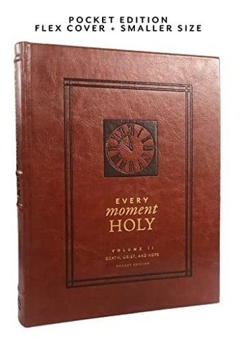 Book : Every Moment Holy, Vol. 2 Death, Grief, And Hope...