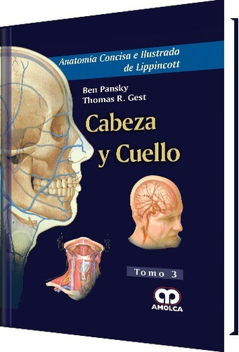 Anatomía Concisa E Ilustrada De Lippincott Cabeza Y Cuello
