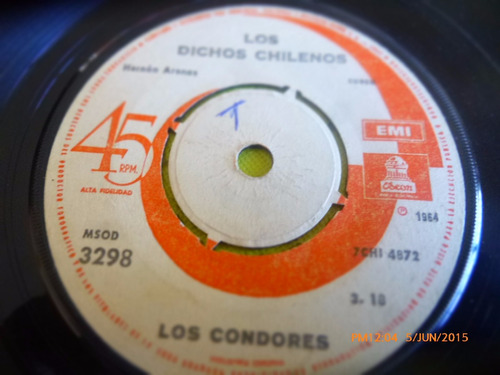 Vinilo Single De Los Condores  -dichos Chilenos -  ( H53