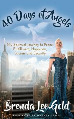 Libro 40 Days Of Angels : My Spiritual Journey To Peace, ...