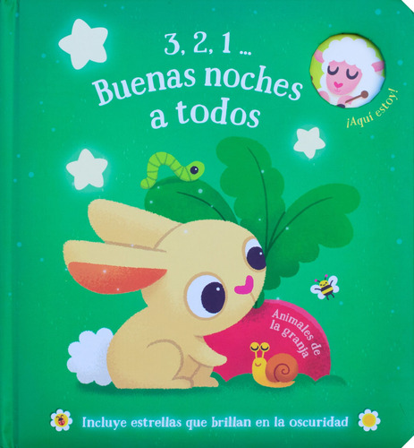 3, 2, 1… Buenas Noches a todos: Animales de la Granja.: Cuento interactivo 3, 2, 1… Buenas noches a todos: Animales de la granja, de Varios. Editorial Jo Dupre Bvba (Yoyo Books), tapa dura en español, 2022