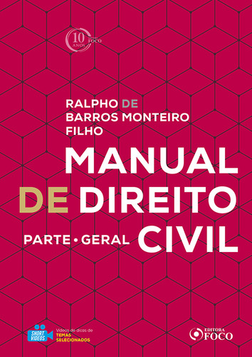 Manual de Direito Civil: parte geral - 1ª edição - 2018, de Monteiro Filho, Ralpho Waldo de Barros. Editorial Editora Foco Jurídico Ltda, capa mole em português, 2018