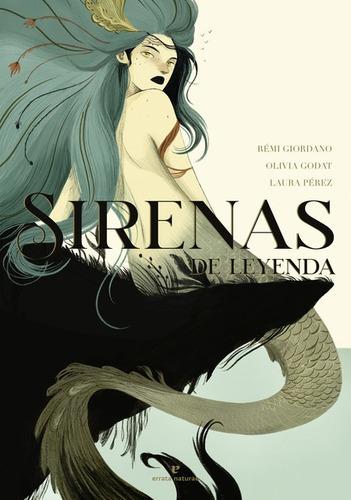 Sirenas De Leyenda, De Pérez, Laura. Editorial Errata Naturae, Tapa Dura En Español, 2021