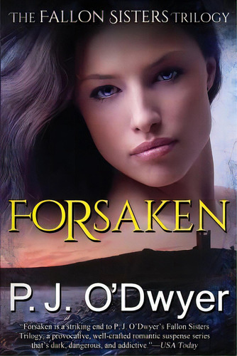 Forsaken, De O'dwyer, P. J.. Editorial Black Siren, Tapa Blanda En Inglés