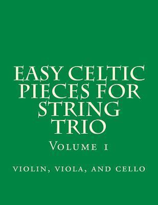 Libro Easy Celtic Pieces For String Trio Vol.1 : Violin, ...