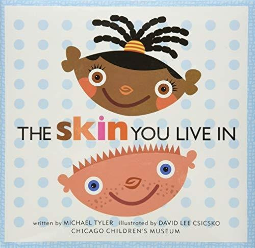 The Skin You Live In - (libro En Inglés)