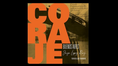 Coraje Buenos Aires - Lopez Ruiz Jorge (cd)