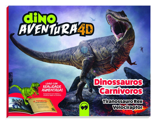 Dino Aventura 4D: Carnívoros, de Richter, Stevan. Editorial Editora Vale das Letras LTDA, capa mole em português, 2017