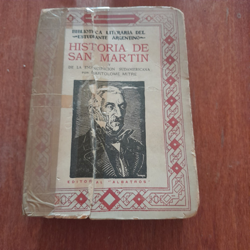 Historia De San Martin Y De Emancipación Sudamericana 