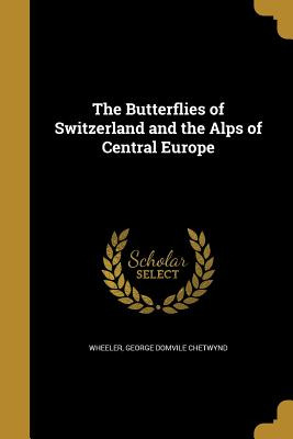 Libro The Butterflies Of Switzerland And The Alps Of Cent...
