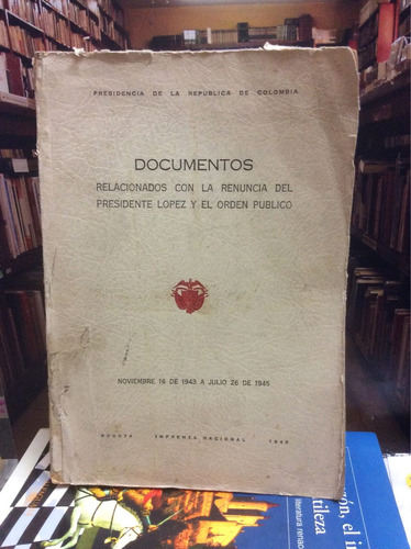 Documentos - Renuncia Presidente López Y Orden Público