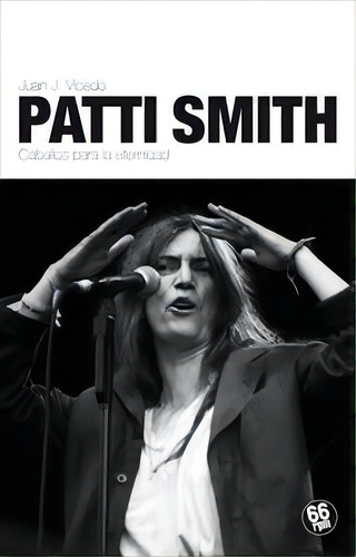 Patti Smith, De Vicedo Misó, Juan Jose. Editorial 66 Rpm Edicions, Tapa Blanda En Español