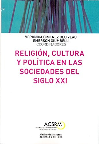 Religión, Cultura Y Política En Las Socied...