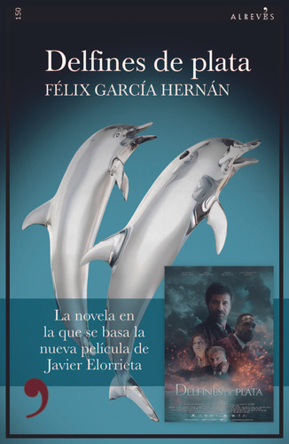 Libro Delfines De Plata - Garcia Hernan, Felix