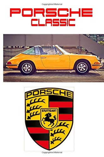 Porsche Classic Carrera Edition  Driving And Enjoying Collec