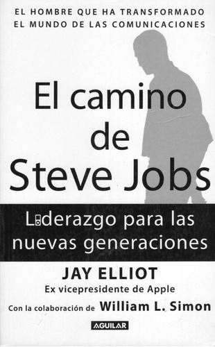 Libro: El Camino De Steve Jobs/ Jay Elliot