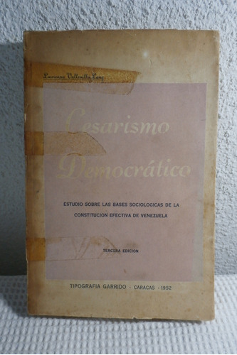 Cesarismo Democrático. Laureano Vallenilla Lanz