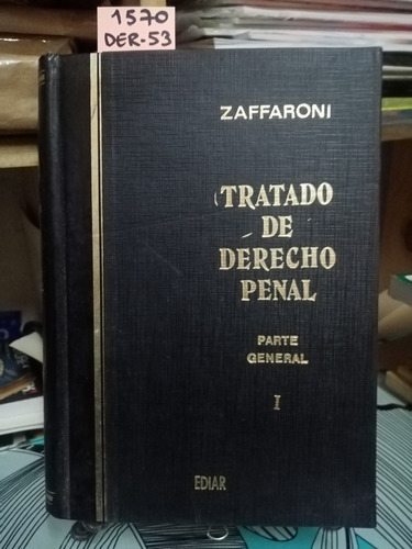 Tratado De Derecho Penal. Parte General 4 Tomos // Zaffaroni