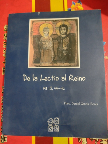 De La Lectio Al Reino Libro