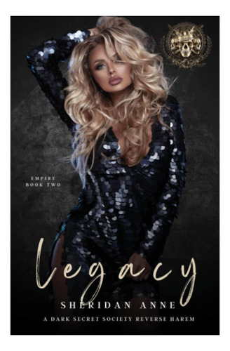 Libro: Legacy: Una Sociedad Secreta Oscura Reverse Harem (im