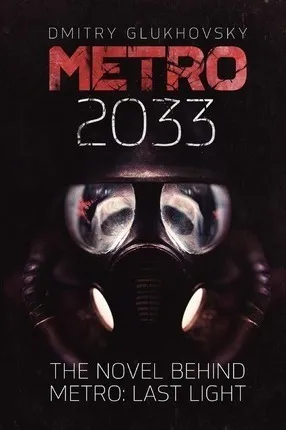 Metro 2033 - Dmitry Glukhovsky (paperback)