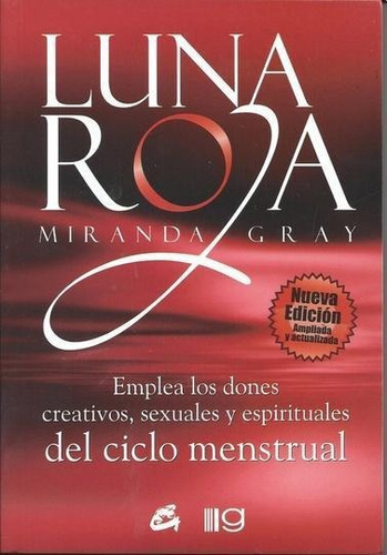 Luna Roja-gray, Miranda-grupal