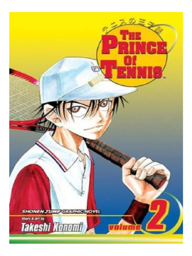 The Prince Of Tennis, Vol. 2 - Takeshi Konomi. Eb13