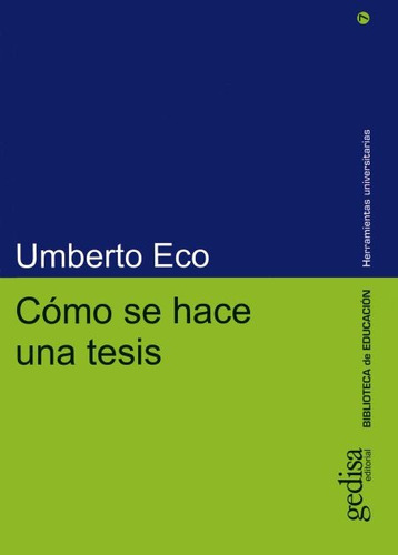 Como Se Hace Una Tesis, Umberto Eco, Ed. Gedisa
