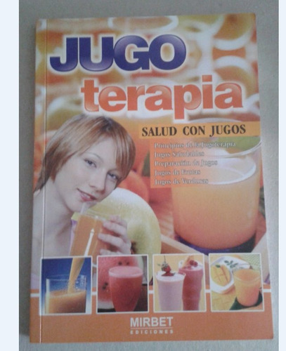 Jugo Terapia Salud Con Jugos