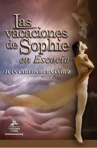 Libro Las Vacaciones De Sophie En Escocia - Hernã¡ndez Sa...