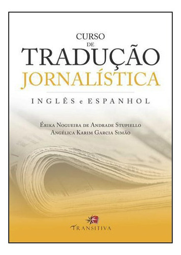 Curso De Tradução Jornalística: Inglês E Espanhol