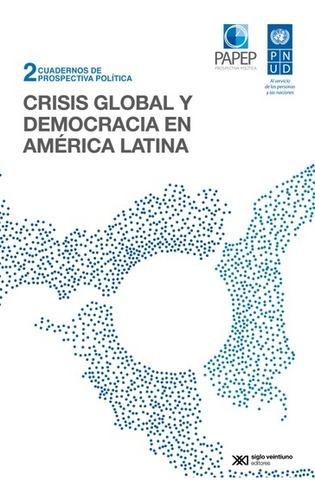 Crisis Global Y Democracia En América Latina - Varios