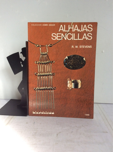 Alhajas Sencillas, R. W. Stevens, Colección Cómo Hacer...
