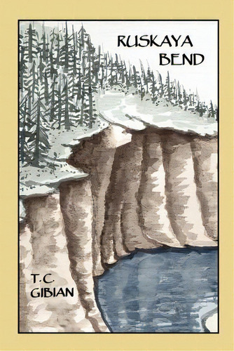 Ruskaya Bend, De Gibian, T. C.. Editorial Terence C Gibian, Tapa Blanda En Inglés