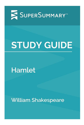 Libro: Study Guide: Hamlet By William Shakespeare (supersumm