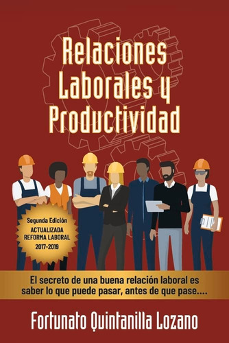 Libro: Relaciones Laborales Y Productividad: Segunda Edición