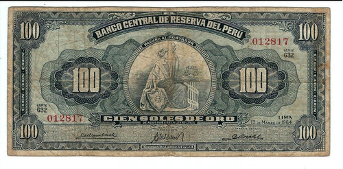 Perú - Billete 100 Soles De Oro 1964 - 012817.