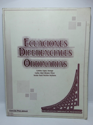 Ecuaciones Diferenciales Ordinarias - Carlota López Arango 