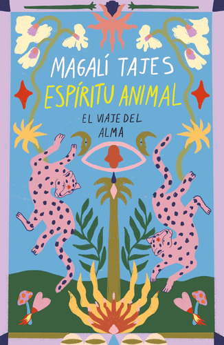Espiritu Animal-tajes, Magali-sudamericana